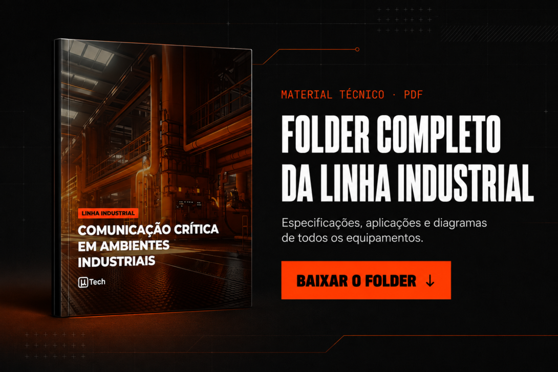 Folder completo da linha industrial da uTech — especificações, aplicações e diagramas. Clique para baixar o PDF